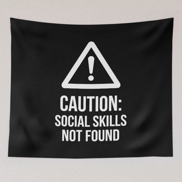 Item preview, Caution Social Skills Not Found Humor designed and sold by SplashTastic.