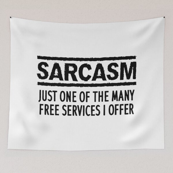 Item preview, Funny Sarcasm Service Design designed and sold by yourfavoritestore.