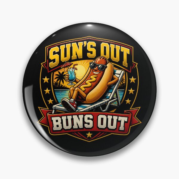 Item preview, Sun's Out Buns Out Funny Hot Dog Gear designed and sold by DynamicDesign.