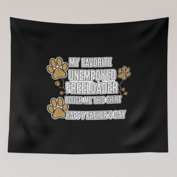 Item preview, Favorite Unemployed Freeloader Father's Day designed and sold by GiaoCalonas.