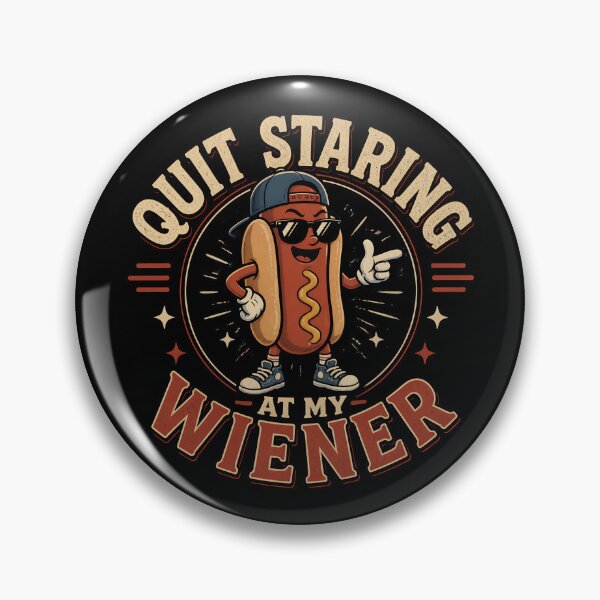 Item preview, Quit Staring At My Wiener Funny Hot Dog Gear designed and sold by DynamicDesign.