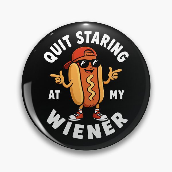 Item preview, Quit Staring At My Wiener Funny Hot Dog Gear designed and sold by DynamicDesign.