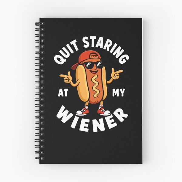 Item preview, Quit Staring At My Wiener Funny Hot Dog Gear designed and sold by DynamicDesign.