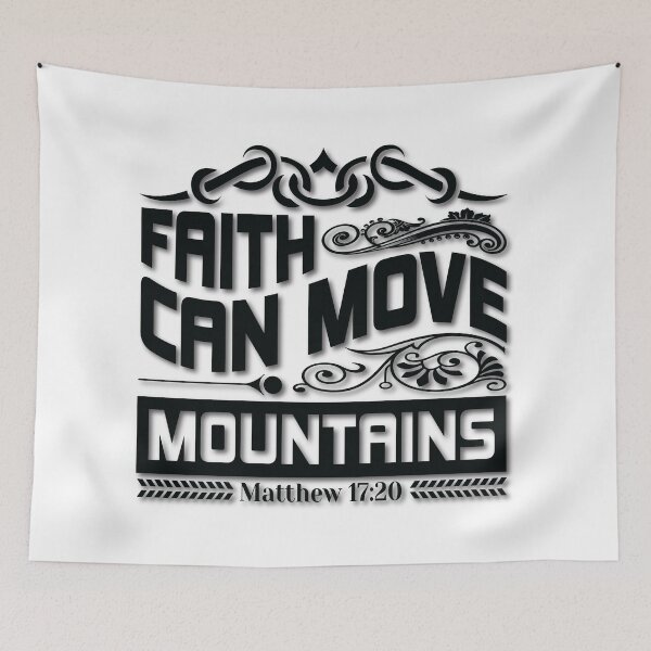 Item preview, Faith Can Move Mountains designed and sold by Awarrie.