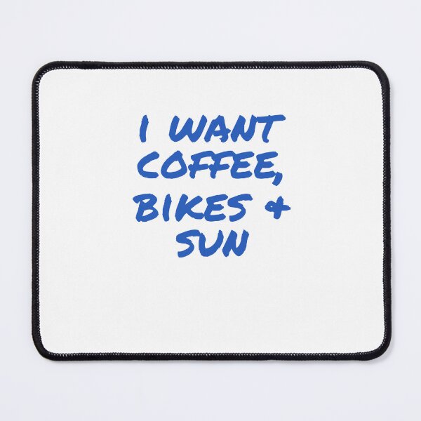 Item preview, I Want Coffee, Bikes + Sun designed and sold by Odar.