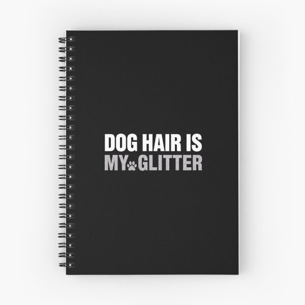 Item preview, Dog Hair Is My Glitter Fun Pet Lover Design designed and sold by GiaoCalonas.