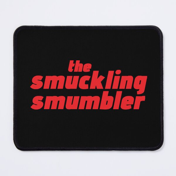 Item preview, Smuckling Smumbler designed and sold by Urban Anomaly.