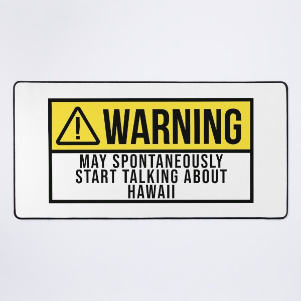 Item preview, Hawaii Warning designed and sold by XCIV.