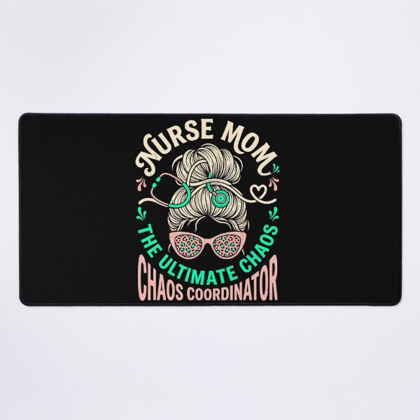 Item preview, Nurse Mom The Ultimate Chaos Coordinator Funny Nursing Gift designed and sold by ShetuAhsan.