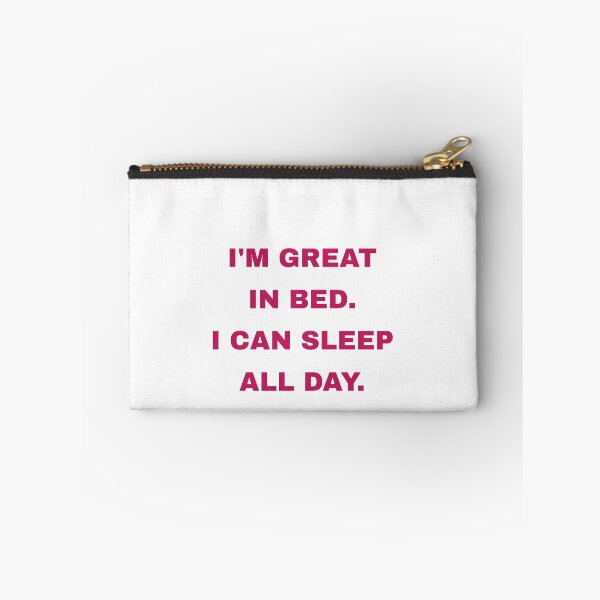 Item preview, I'm Great In Bed, I Can Sleep All Day designed and sold by Odar.
