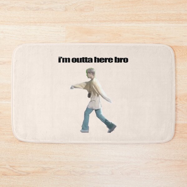 Item preview, i'm outta here bro designed and sold by Soo Sweet Sketches.