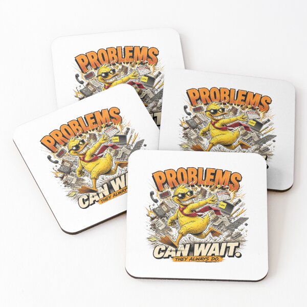 Item preview, Problems Can Wait – Funny Sarcastic Duck Comic designed and sold by Cavalier-org.