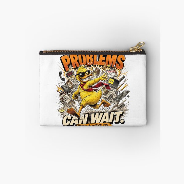 Item preview, Problems Can Wait – Funny Sarcastic Duck Comic designed and sold by Cavalier-org.