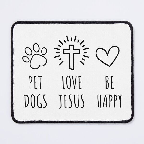 Item preview, Pet Dogs Love Jesus Be Happy Christian Design designed and sold by GiaoCalonas.