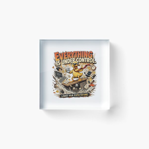Item preview, Everything Is Under Control – Funny Sarcastic Duck Comic designed and sold by Cavalier-org.