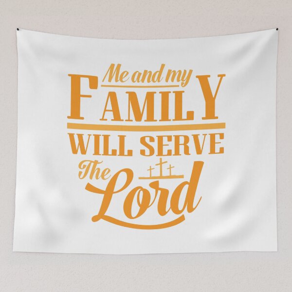 Item preview, Me And My Family Will Serve The Lord designed and sold by Awarrie.