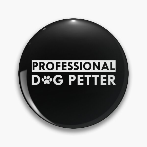 Item preview, Professional Dog Petter Funny Typography designed and sold by GiaoCalonas.