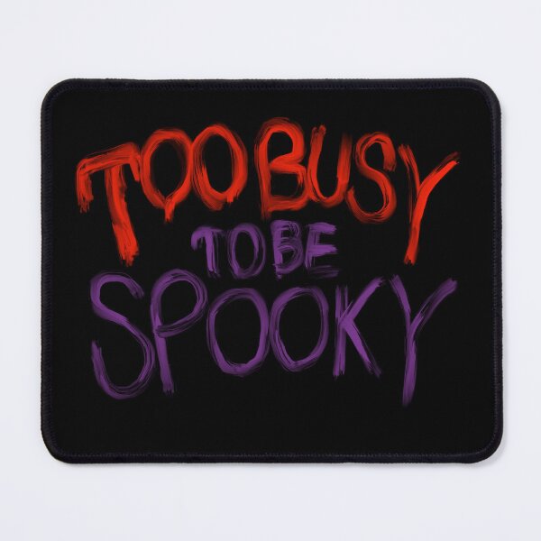 Item preview, Too Busy To Be Spooky Wavy Retro Typography Halloween Quote designed and sold by Teenidesign .