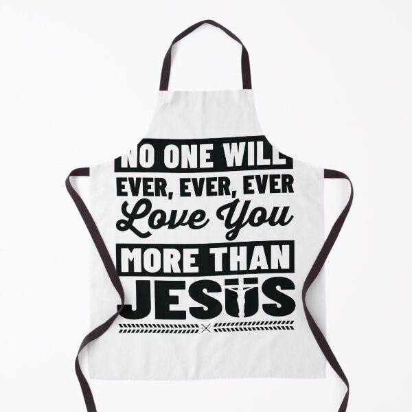 Item preview, No One Will Ever Love You More Than Jesus designed and sold by Awarrie.