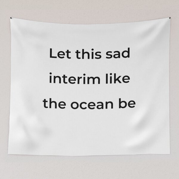 Item preview, “Let this sad interim like the ocean be” - print black designed and sold by ariksworld.