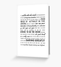 Daring Greatly Roosevelt Quote, Font design Greeting Card