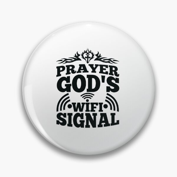 Artikelvorschau, Prayer God's Wifi Signal entworfen und verkauft von Awarrie.