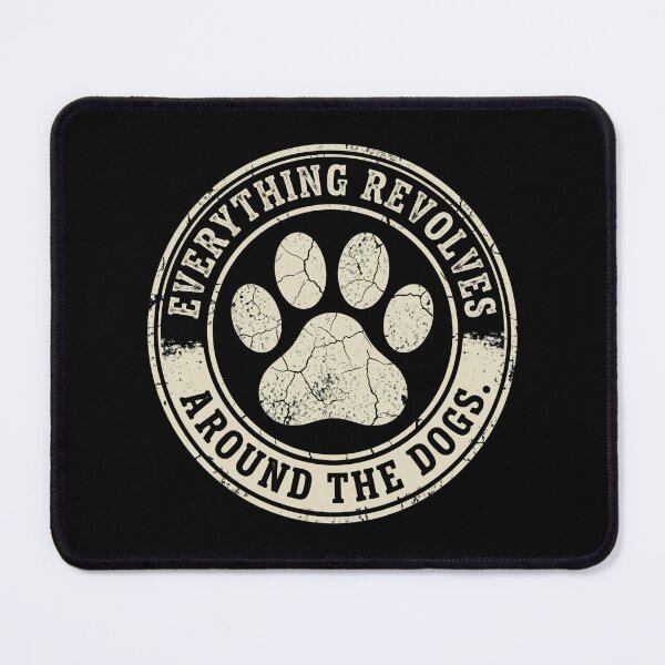 Item preview, Everything Revolves Around The Dogs Paw Emblem designed and sold by GiaoCalonas.