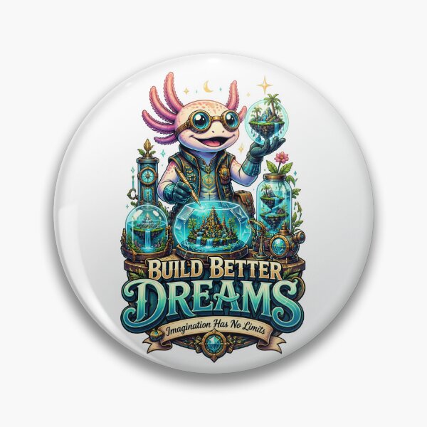 Item preview, Build Better Dreams Axolotl designed and sold by Sovereign Supply Co..