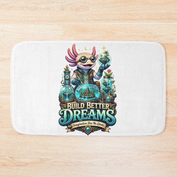 Item preview, Build Better Dreams Axolotl designed and sold by Sovereign Supply Co..