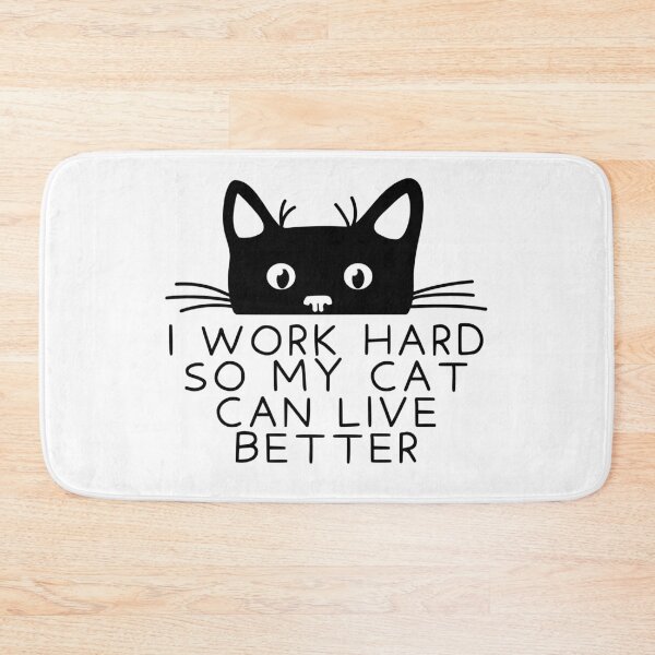 Item preview, I work hard so my cat can live better designed and sold by Dondonmart.