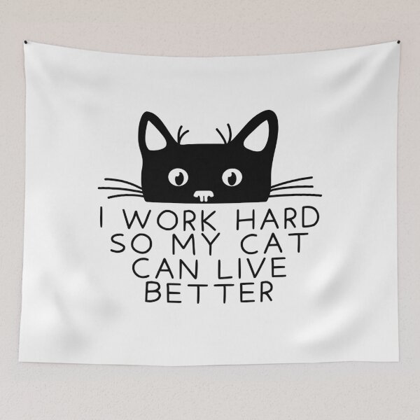 Item preview, I work hard so my cat can live better designed and sold by Dondonmart.