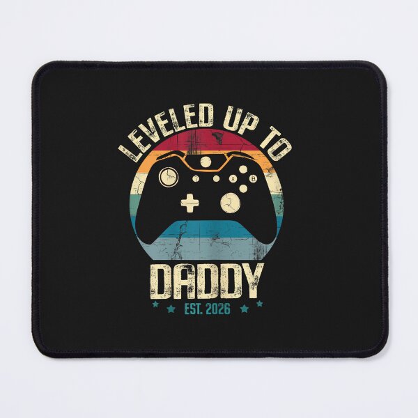 Item preview, I Leveled Up to Daddy Est. 2026 Dad Level Unlocked New Dad designed and sold by FrankIsabel.
