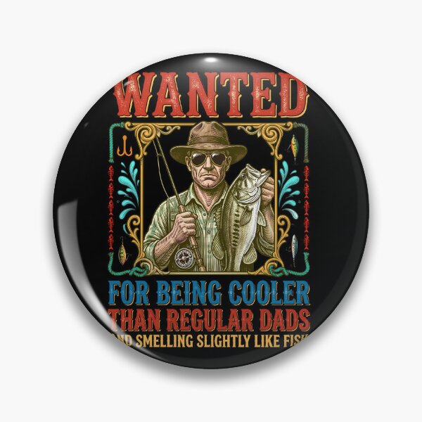 Item preview, Wanted For Being Cooler Than Regular Dads Funny Fishing  designed and sold by ShetuAhsan.