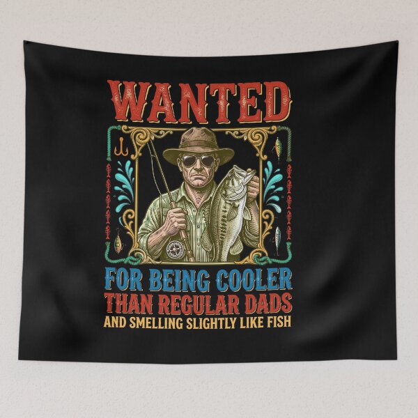 Item preview, Wanted For Being Cooler Than Regular Dads Funny Fishing  designed and sold by ShetuAhsan.