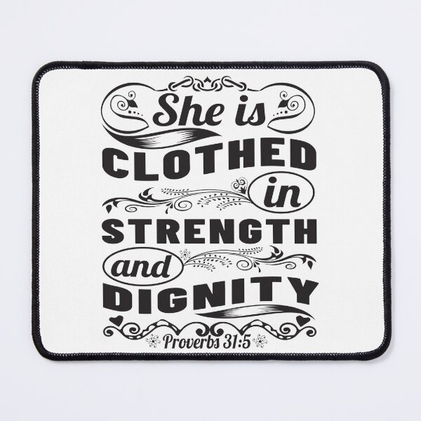 Item preview, She Is Clothed In Strength And Dignity designed and sold by Awarrie.