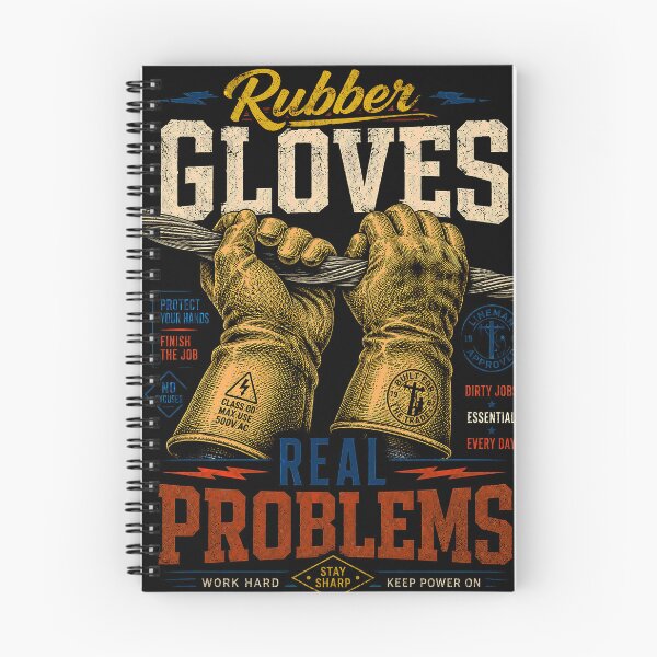 Item preview, Industrial Lineman Graphic | Rubber Gloves Real Problems designed and sold by RoyalOrderGallery.