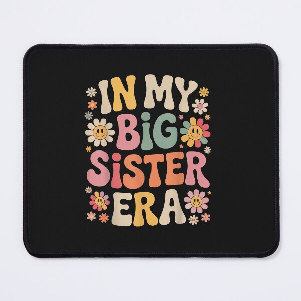 Item preview, in My Big Sister Era Design Funny Birthday Baby Reveal designed and sold by FrankIsabel.