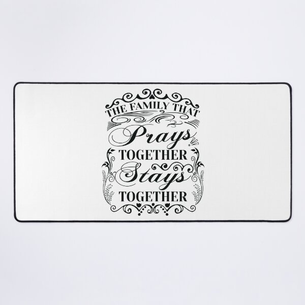 Item preview, The Family That Prays Together Stays Together designed and sold by Awarrie.