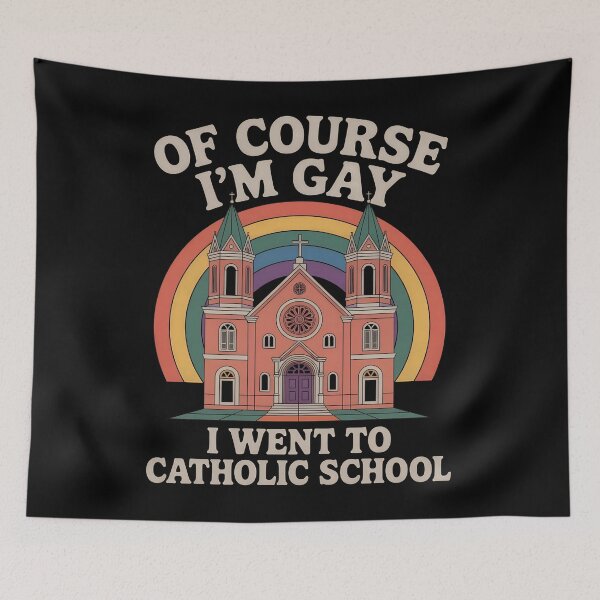 Item preview, of course im gay i went to catholic school designed and sold by GamtosMintys.