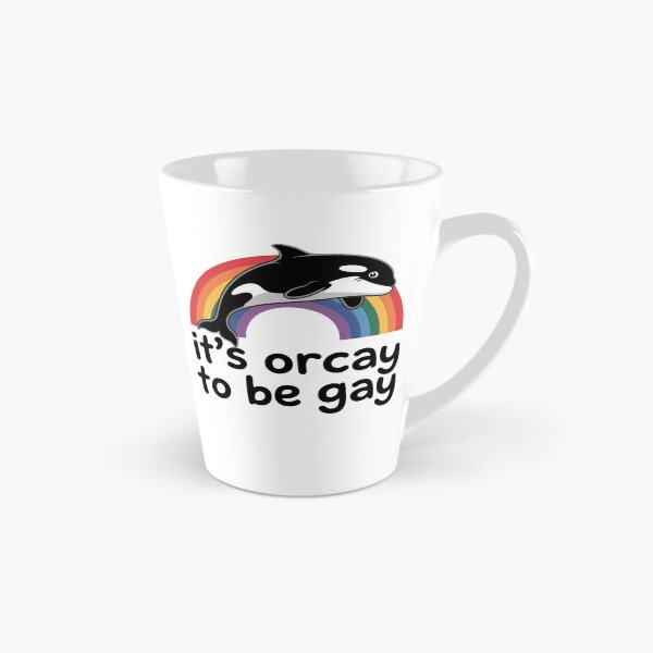 Item preview, its orcay to be gay designed and sold by LKappa3Faber.