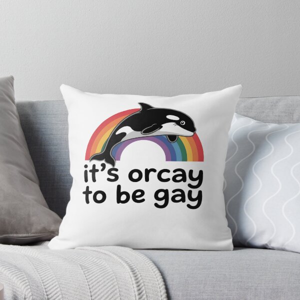 Item preview, its orcay to be gay designed and sold by LKappa3Faber.