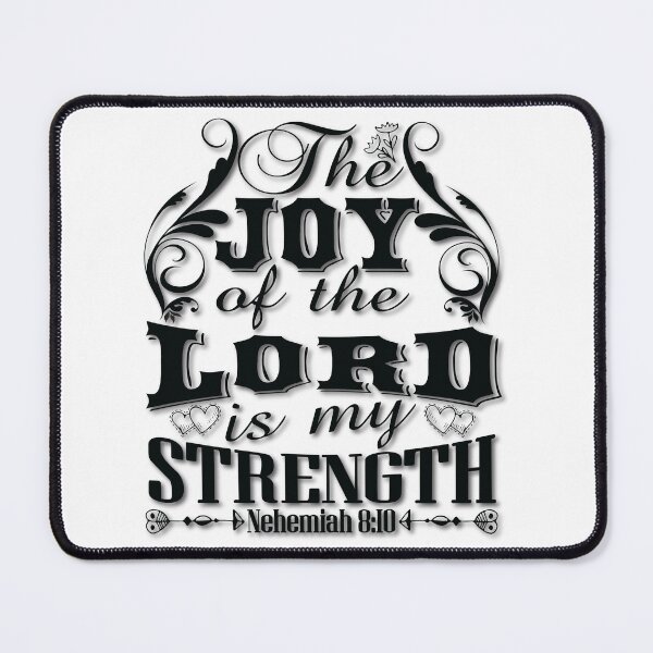 Item preview, The Joy OF The Lord Is My Strength designed and sold by Awarrie.