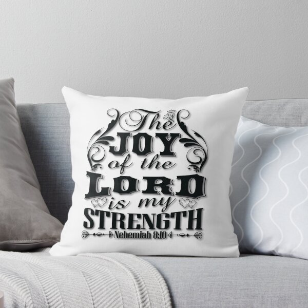 Artikelvorschau, The Joy OF The Lord Is My Strength entworfen und verkauft von Awarrie.