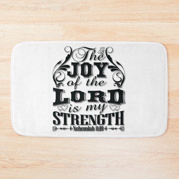 Item preview, The Joy OF The Lord Is My Strength designed and sold by Awarrie.
