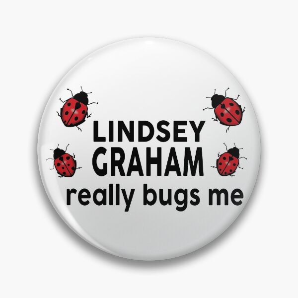 Item preview, Lindsey Graham Really Bugs Me designed and sold by Landesign.