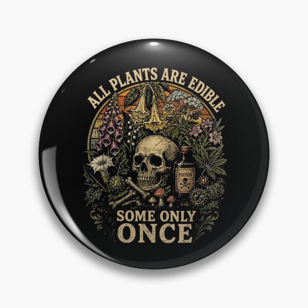 Item preview, All Plants are Edible Some Only Once Dark Humor Plant Lover designed and sold by Juansustait.
