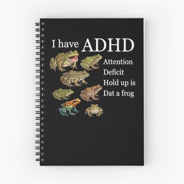 Item preview, I Have ADHD Frog Lover Nature Forest Animals Funny designed and sold by Juansustait.