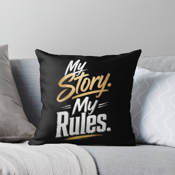 Item preview, My Story My Rules designed and sold by MarkColeImaging.