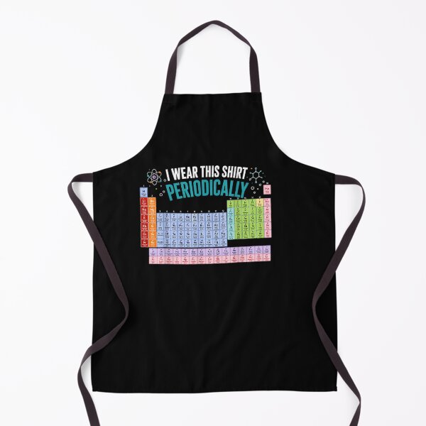 Item preview, I Wear This Shirt Periodically Chemistry Periodic Table designed and sold by Juansustait.