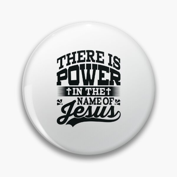 Item preview, There Is Power In the Name Of Jesus designed and sold by Awarrie.